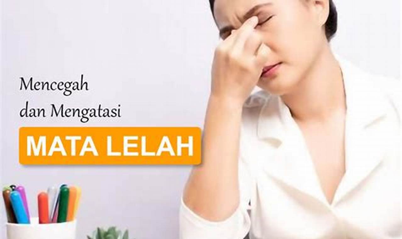 Cara Mengatasi Mata Lelah Dengan Mudah Cara Mengatasi Mata Lelah Dengan Mudah